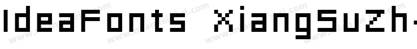 IdeaFonts XiangSuZh字体转换